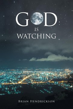 God is Watching - Hendrickson, Brian