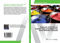Analyses of synthetic organic dyes and pigments from Wilhelm Ostwald