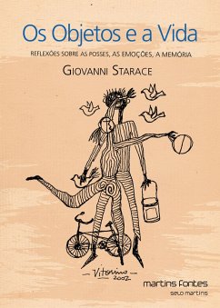 Os objetos e a vida (eBook, ePUB) - Starace, Giovanni