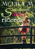 Solamente dolci ricordi (eBook, ePUB)