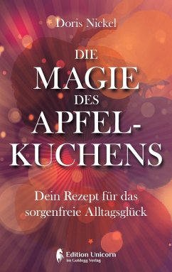 Die Magie des Apfelkuchens (eBook, ePUB) - Doris, Nickel