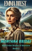 Montana Brides Book 2: Clean Historical Romance - Mail Order Bride (Mail Order Brides of Montana, #2) (eBook, ePUB)