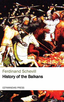 History of the Balkans (eBook, ePUB) - Schevill, Ferdinand