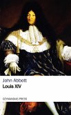 Louis the Fourteenth (eBook, ePUB)