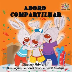 Adoro compartilhar (I Love to Share) Portuguese Language Children's Book (Portuguese Bedtime Collection) (eBook, ePUB)