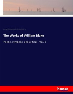 The Works of William Blake - Ellis, Edwin John;Blake, William;Linnell, John