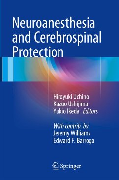 Neuroanesthesia and Cerebrospinal Protection