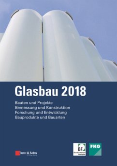 Glasbau 2018 - Tasche, Silke;Weller, Bernhard