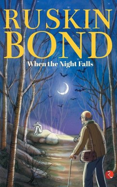 When The Night Falls - Ruskin Bond