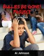 Bullies Be Gone! Project - Bild 1