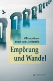 Empörung und Wandel Empörung und Wandel