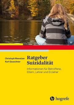 Ratgeber Suizidalität - Wewetzer, Christoph;Quaschner, Kurt