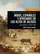 Indios, españoles y africanos en Los... - Bild 1