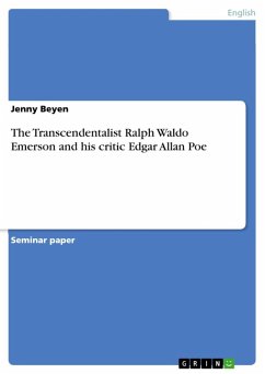 The Transcendentalist Ralph Waldo Emerson and his critic Edgar Allan Poe (eBook, ePUB)