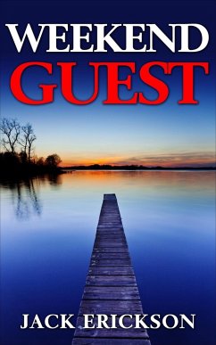 Weekend Guest (eBook, ePUB) - Erickson, Jack