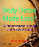 Body Detox Made Easy! (eBook, ePUB)