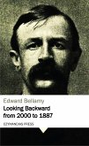 Looking Backward from 2000 to 1887 (eBook, ePUB)