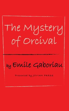 The Mystery of Orcival (eBook, ePUB) - Gaboriau, Emile