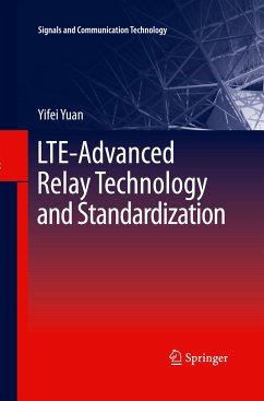 LTE-Advanced Relay Technology and Standardization - Yuan, Yifei