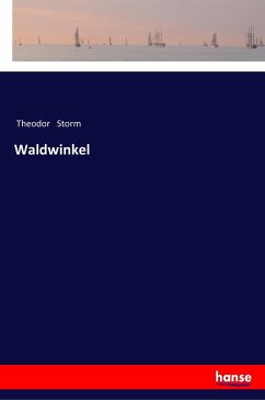 Waldwinkel - Storm, Theodor