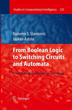 From Boolean Logic to Switching Circuits and Automata - Stankovic, Radomir S.;Astola, Jaakko