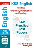Collins Ks2 Revision and Practice - Ks2 English Reading, Grammar, Punctuation and Spelling Sats Practice Test Papers: 2018 Tests