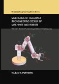 Mechanics of Accuracy in Engineering Design of Machines and Robots