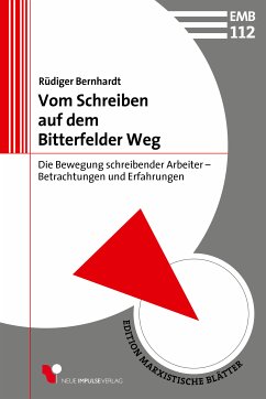 Vom Schreiben auf dem Bitterfelder Weg (eBook, ePUB) - Bernhardt, Rüdiger