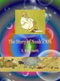 The Story of Noah's Ark (eBook, ePUB)