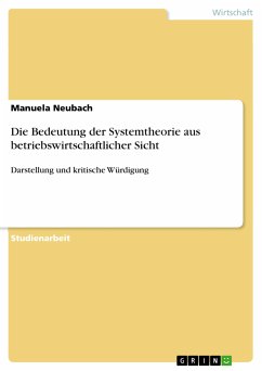 Die Bedeutung der Systemtheorie aus betriebswirtschaftlicher Sicht (eBook, ePUB)