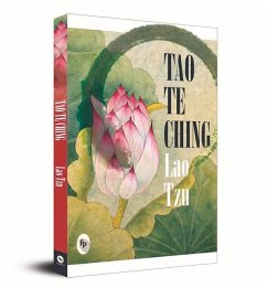 Tao Te Ching - Tzu, Lao