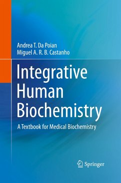 Integrative Human Biochemistry - Poian, Andrea T. da;Castanho, Miguel A. R. B.