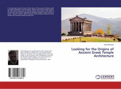 Looking for the Origins of Ancient Greek Temple Architecture - Mirzoyan, Davit
