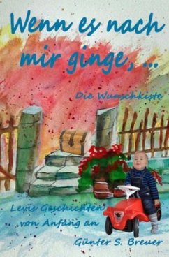 Cover Wenn es nach mir ginge, ...