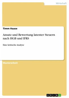 Ansatz und Bewertung latenter Steuern nach HGB und IFRS (eBook, ePUB) - Haase, Timm