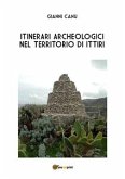 itinerari archeologici nel territorio di ittiri (eBook, PDF)