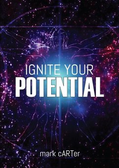 Ignite Your Potential (eBook, ePUB) - Carter, Mark