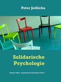 Solidarische Psychologie (eBook, ePUB)