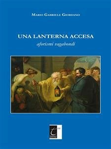 Una lanterna accesa (eBook, ePUB) - Gabriele Giordano, Mario