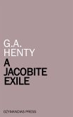 A Jacobite Exile (eBook, ePUB)