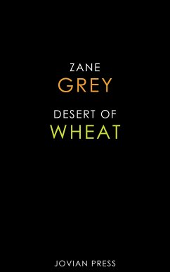 Desert of Wheat (eBook, ePUB) - Grey, Zane