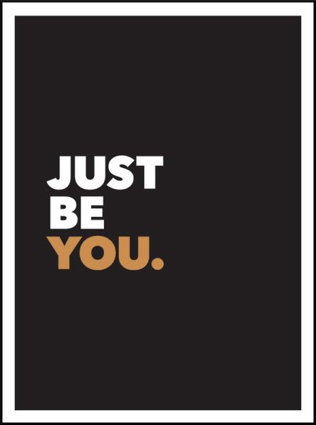 Just Be You (eBook, ePUB) Just Be You (eBook, ePUB)