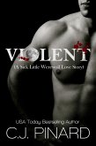Violent (A Sick Little Werewolf Love Story) (eBook, ePUB)
