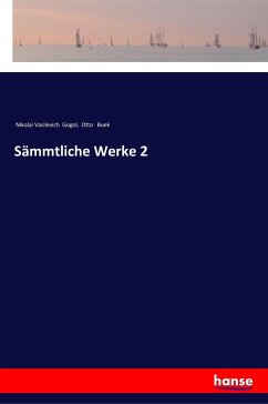 Sämmtliche Werke 2 - Gogol, Nikolai Vasilevich;Buek, Otto