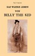 Das wahre Leben von Billy the Kid - Bild 1