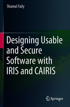 Designing Usable and Secure Software with IRIS and CAIRIS - Faily, Shamal