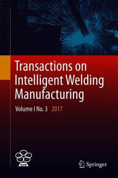 Transactions on Intelligent Welding Manufacturing