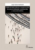 Políticas educativas y construcción de personalidades neoliberales y neocolonialistas (eBook, ePUB)