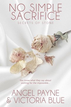 No Simple Sacrifice (eBook, ePUB) - Payne, Angel; Blue, Victoria