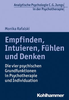 Empfinden, Intuieren, Fühlen und Denken (eBook, PDF) - Rafalski, Monika